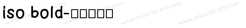 iso bold字体转换